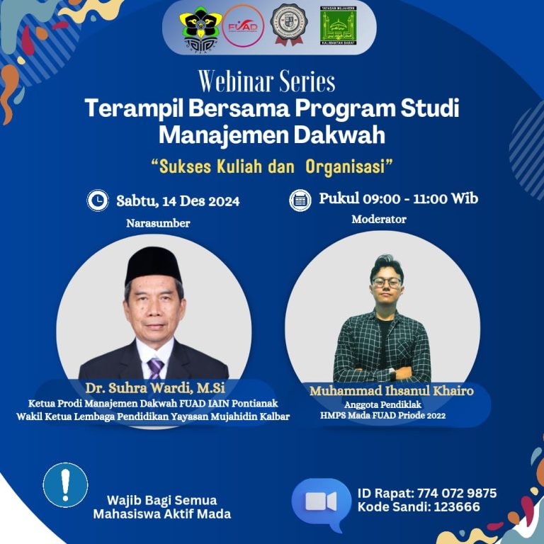 SUKSES ! Webinar Mahasiswa Program Studi Manajemen Dakwah Dengan Terma “Sukses Kuliah Dan Organisasi”